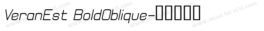 VeranEst BoldOblique字体转换